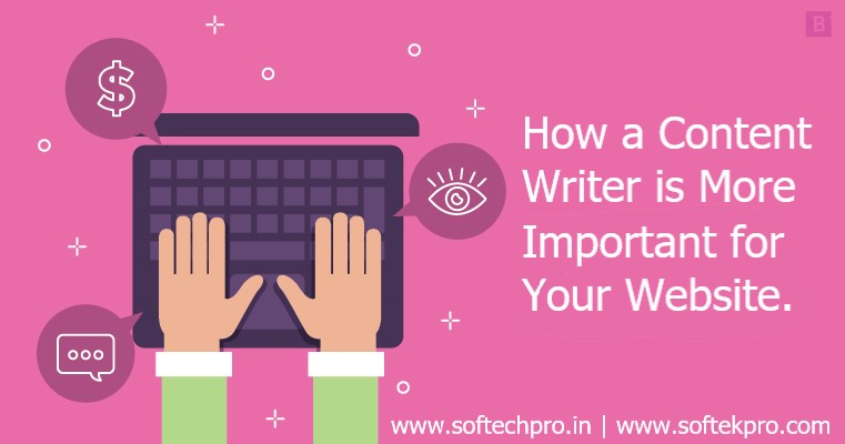 How a Content Writer is More Important for Your Website